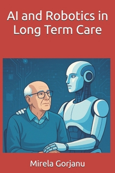 Paperback AI and Robotics in Long Term Care Book