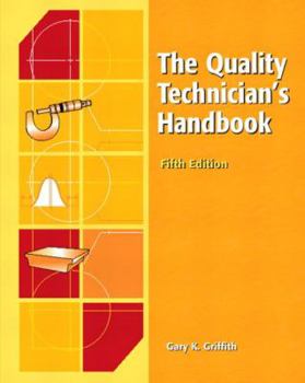 Hardcover The Quality Technician's Handbook Book
