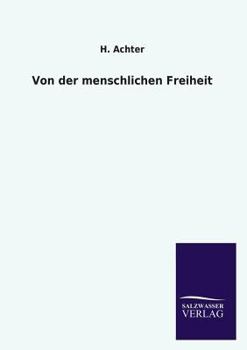 Paperback Von der menschlichen Freiheit [German] Book