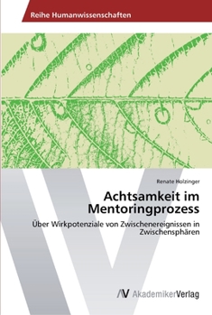 Paperback Achtsamkeit im Mentoringprozess [German] Book