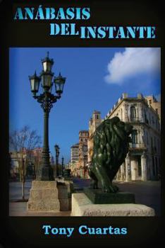 Paperback Anábasis del instante: Penetración de símbolos semejantes [Spanish] Book