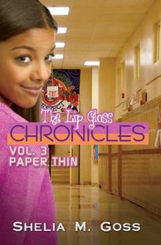 Paper Thin - Book #3 of the Lip Gloss Chronicles