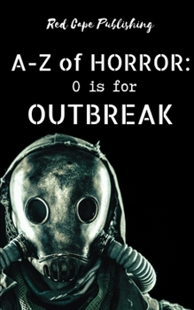 Paperback O is for Outbreak Book