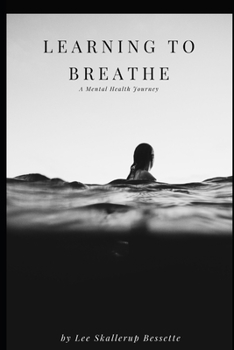 Paperback Learning to Breathe: A Mental Health Journey Book