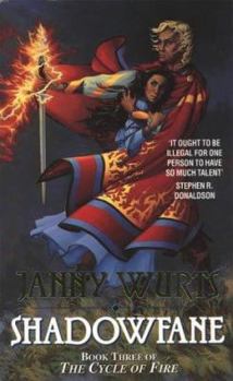 Shadowfane - Book #3 of the Cycle of Fire