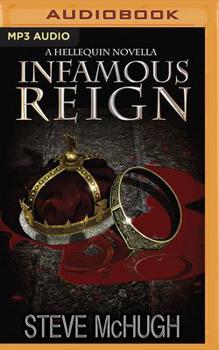 Infamous Reign: A Hellequin Novella