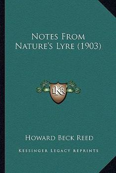 Paperback Notes From Nature's Lyre (1903) Book