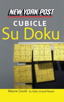 Paperback New York Post Cubicle Sudoku: The Official Utterly Addictive Number-Placing Puzzle Book