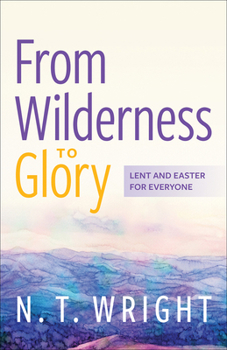 Paperback From Wilderness to Glory Book