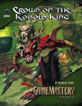 Paperback Gamemastery Module: Crown of the Kobold King Book