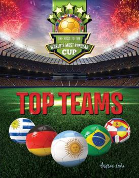 Top Teams - Book  of the Road to the World's Most Popular Cup