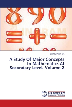 Paperback A Study Of Major Concepts In Mathematics At Secondary Level. Volume-2 Book