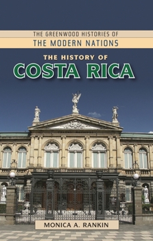 Hardcover The History of Costa Rica Book