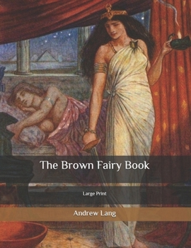 Paperback The Brown Fairy Book: Large Print Book