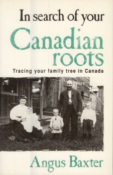 Paperback In Search of Your Canadian Roots Book