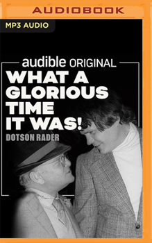Audio CD What a Glorious Time It Was!: Being Young in the Exuberant Seventies Book