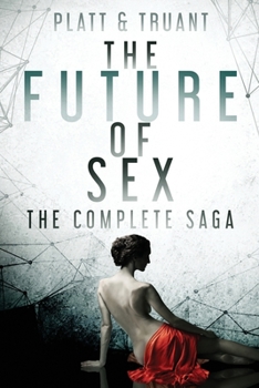 Paperback The Future of Sex: Books 1-12 Book