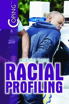 Library Binding Coping with Racial Profiling Book