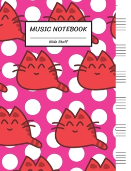 Paperback Music Notebook Wide Staff: Funny Cartoon Smile Red Cat on white Pink Dot/Blank Music Sheet Notebook, Big Staff Paper, Music Manuscript Paper,6 La Book