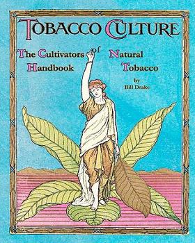 Paperback The Cultivators Handbook of Natural Tobacco: Second Edition Book