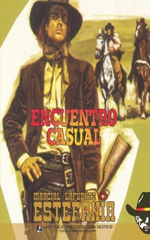Paperback Encuentro casual (Colección Oeste) [Spanish] Book