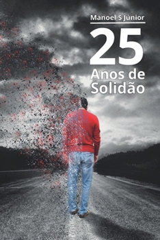 Paperback 25 Anos de Solidão: Br [Portuguese] Book