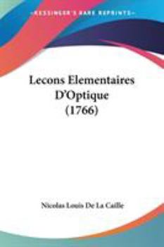 Paperback Lecons Elementaires D'Optique (1766) Book