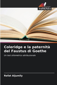 Paperback Coleridge e la paternità del Faustus di Goethe [Italian] Book
