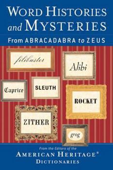 Paperback Word Histories and Mysteries: From Abracadabra to Zeus Book