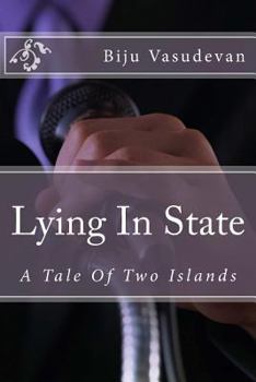 Paperback Lying in State: A Tale of Two Islands Book