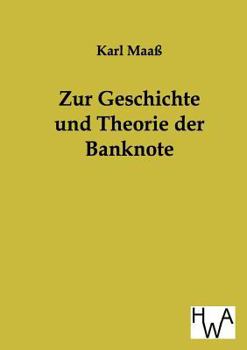 Paperback Zur Geschichte und Theorie der Banknote [German] Book