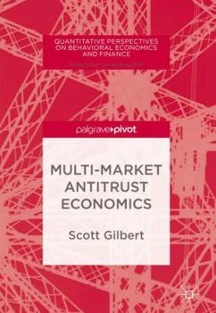 Hardcover Multi-Market Antitrust Economics Book