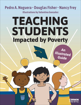 Paperback Teaching Students Impacted by Poverty: An Illustrated Guide Book