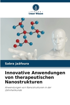 Paperback Innovative Anwendungen von therapeutischen Nanostrukturen [German] Book