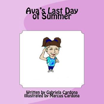 Ava's Last Day of Summer