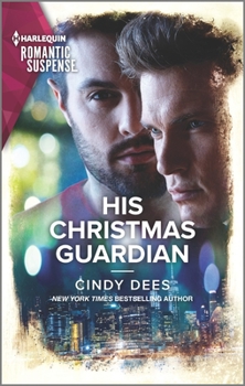 His Christmas Guardian - Book #4 of the Runaway Ranch