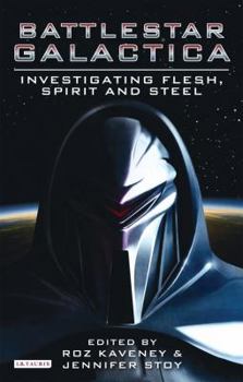 Paperback Investigating Battlestar Galactica: Flesh, Spirit, and Steel Book