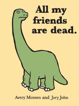 Hardcover All My Friends Are Dead Book