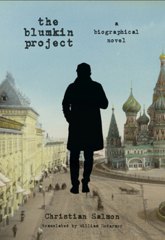 Paperback The Blumkin Project: A Biographical Novel Book