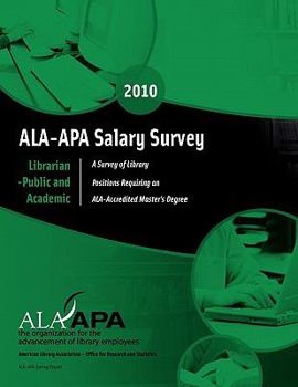 ALA-APA Salary Survey: Librarian--Public and Academic