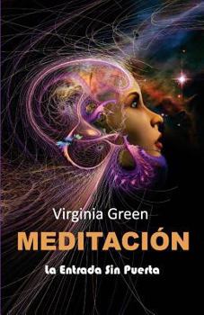 Paperback Meditacion la entrada sin puerta: Metafísica Del Amor [Spanish] Book