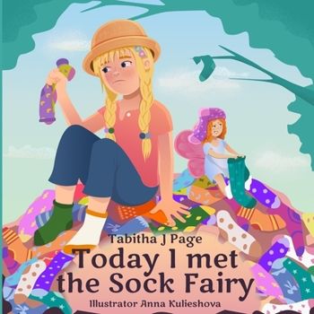 Paperback Today I Met The Sock Fairy Book