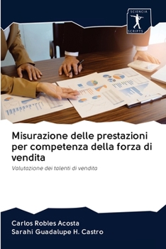 Paperback Misurazione delle prestazioni per competenza della forza di vendita [Italian] Book
