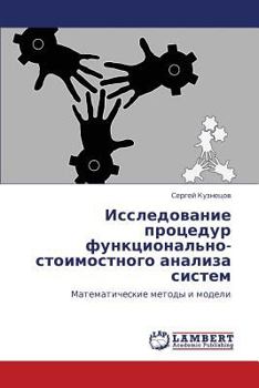 Paperback Issledovanie Protsedur Funktsional'no-Stoimostnogo Analiza Sistem [Russian] Book