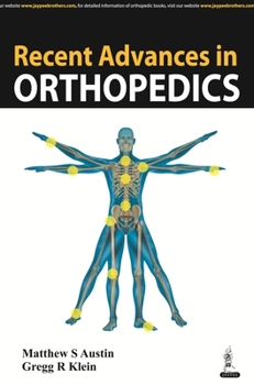 Recent Advances in Orthopedics