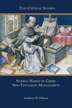 Paperback Scribal Habits in Greek New Testament Manuscripts Book