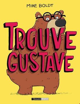 Hardcover Trouve Gustave [French] Book