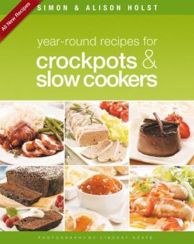 Paperback Year-round Recipes for Crockpots and Slow Cookers Book