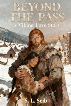 Beyond The Pass: A Viking Love Story