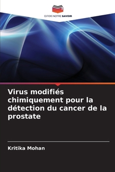 Virus modifiés chimiquement pour la détection du cancer de la prostate (French Edition)